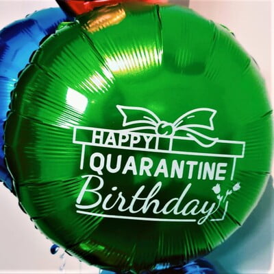 Quarantine Birthday balloons